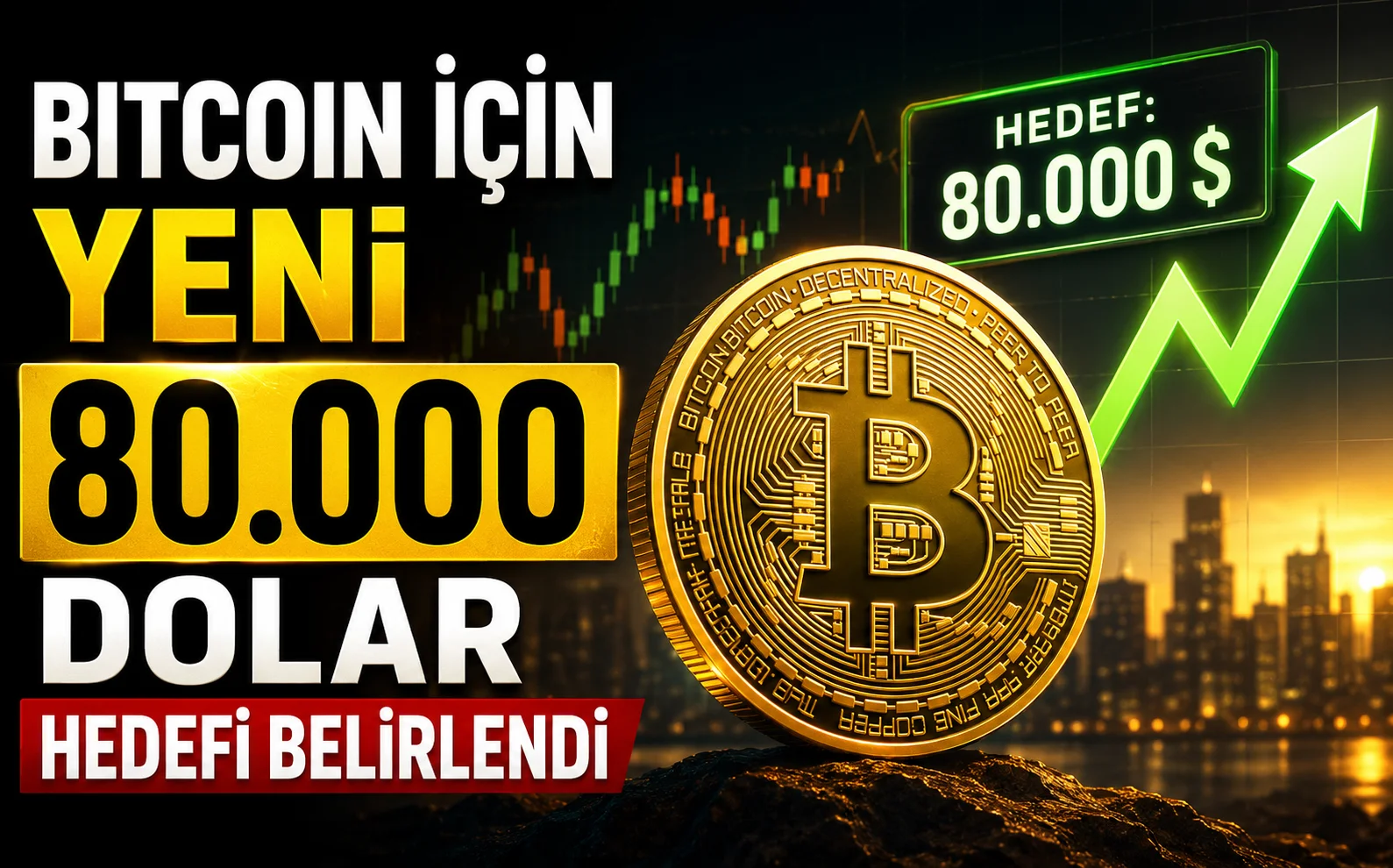 Bitcoin İçin Yeni 80.000 Dolar Hedefi Belirlendi